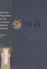 BUSINESS REGULATION IN THE COMMON MARKET NATIONS  VOLUMES II（1969 PDF版）