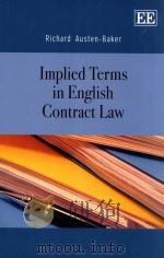 Implied Terms in English Contract Law PDF电子版封面 9781848445581;184844558X Richard Austen-Baker