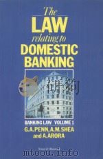 THE LAW RELATING TO DOMESTIC BANKING  BANKING LAW  VOLUME 1（1987 PDF版）