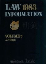 LAW INFORMATION 1983 VOLUME 2 1983 PDF电子版封面 0835216737 DAVID G.BADERTSCHER
