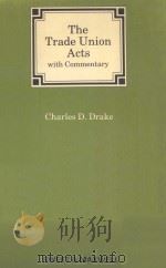 THE TRADE UNION ACTS  WITH COMMENTARY（1985 PDF版）