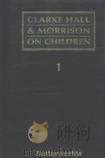 CLARKE HALL AND MORRISON ON CHILDREN 1 1994 PDF电子版封面 0406158118