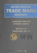 UNITED KINGDOM TRADE MARK HANDBOOK  VOLUME I（1993 PDF版）