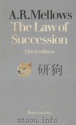 THE LAW OF SUCCESSION THIRD EDITION 1977 PDF电子版封面 0406623759