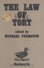 THE LAW OF TORT  POLICIES AND TRENDS IN LIABILITY FOR DAMAGE TO PROPERTY AND ECONOMIC LOSS（1986 PDF版）