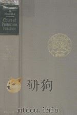 COURT OF PROTECTION PRACTICE  ELEVENTH EDITION（1985 PDF版）