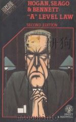“A” LEVEL LAW SECOND EDITION 1988 PDF电子版封面 042138820X