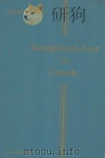IMMIGRATION LAW IN CANADA（1984 PDF版）