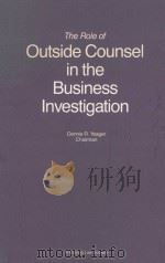 THE ROLE OF OUTSIDE COUNSEL IN THE BUSINESS INVESTIGATION（1985 PDF版）