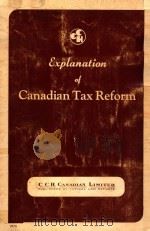 EXPLANATION OF CANADIAN TAX REFORM（1972 PDF版）