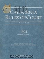 CALIFORNIA RULES OF COURT  FEDERAL  1993  REVISED EDITION（1993 PDF版）