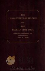 THE CONSTITUTION OF BELGIUM AND THE BELGIAN CIVIL CODE（1982 PDF版）