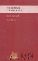 THE CRIMINAL COURT IN ACTION  THIRD EDITION（1988 PDF版）