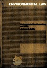 ENVIRONMENTAL LAW VOLUME ONE  ENVIRONMENTAL DECISIONMAKING AND NEPA（1986 PDF版）