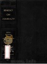 THE LAW OF AMERICAN ADMIRALTY ITS JURISDICTION AND PRACTICE WITH FORMS AND DIRECTIONS VOLUME 4 SI 1940 PDF电子版封面 ARNOLD WHITMAN KNAUTH