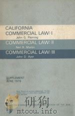 CALIFORNIA COMMERCIAL LAW:I  COMMERCIAL LAW:II  COMMERCIAL LAW:III  SUPPLEMENT JUNE 1979（1979 PDF版）