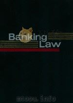 BANKING LAW  VOLUME 1  1981（1981 PDF版）