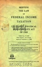 MERTENS THE LAW OF FEDERAL INCOME TAXATION  TAX FQUITY AND FISCAL RESPONSIBILITY ACT OF 1982（1982 PDF版）