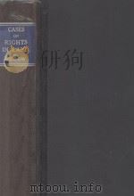 CASES AND MATERIALS ON RIGHTS IN LAND WITH AN INTRODUCTION TO THE LAW OF REAL PROPERTY  THIRD EDITIO（1945 PDF版）