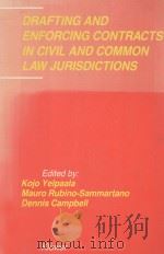 DRAFTING AND ENFORCING CONTRACTS IN CIVIL AND COMMON LAW JURISDICTIONS（1986 PDF版）