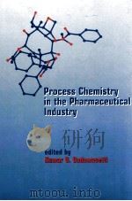 Process chemistry in the pharmaceutical industry（1999 PDF版）