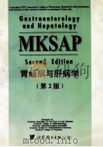 GASTROENTEROLOGY AND HEPATOLOGY MKSAP SECOND EDITION 胃肠病与肝病学（第2版）（1997 PDF版）