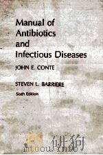 MANUAL OF ANTIBIOTICS AND INFECTIOUS DISEASES SIXTH EDITION（1988 PDF版）