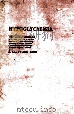 HYPOGLYCAEMIA SEOND EDITION 1964 PDF电子版封面 0632006730 VINCENT MARKS F.CLIFFORD ROSE