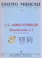 Divertimento a 3 fur Viola Violoncello und KontrabaB Stimmen DM 408 1973 PDF电子版封面