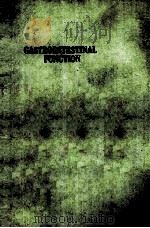 GASTROINESTINAL FUNCTION REGULATION AND DISTURBANCES VOLUME 7（1989 PDF版）