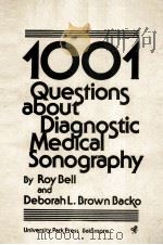 1001 questions about diagnostic medical sonsgraphy PDF电子版封面