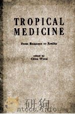 TROPICAL MEDICINE FROM ROMANCE TO REALITY（1978 PDF版）