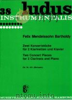 38 ludus two concert-pieces for 2 clarinets and piano Ed.Nr.461 Michaels op.113/114（1957 PDF版）