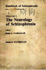 THE NEUROLOGY OF SCHIZOPHRENIA VOLUME 1（1986 PDF版）