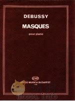 Debussy Masques pour piano Z.8684 1979 PDF电子版封面 Debussy