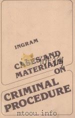 CASES AND MATERIALS ON CRIMINAL PROCEDURE（1986 PDF版）