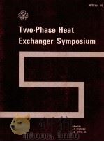 TWO-PHASE HEAT EXCHANGER SYMPOSIUM VOL.44（1985 PDF版）