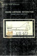 A PROJECT SQUID WORKSHOP ENGINE-AIRFRAME INTEGRATION SHORT-HAUL AIRCRAFT（ PDF版）