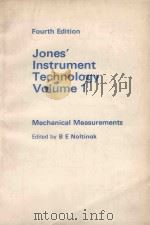 FOURTH EDITION JONES'S INSTRUMENT THCHNOLOGY VOLUME 1 1985 PDF电子版封面 0408012315 B E NOLTINGK