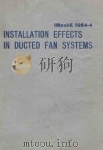 INSTALLATION EFFECTS IN DUCTED FAN SYSTMES（1984 PDF版）