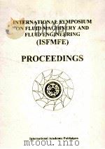 INTERNATIONAL SYMPOSIUM ON FLUID MACHINERY AND FLUID ENGINEERING (ISFMFE) PROCEEDINGS THE CHINESE SO（1996 PDF版）