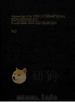 PROCEEDINGS OF THE 1989 INTERNATIONAL CONFERENCE ON FLUIDIZED BED FLUIDIZED BED COMBUSTION VLOUME TW（1989 PDF版）