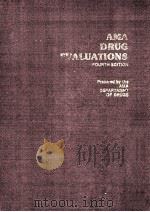 AMA DRUG FVALUATIONS FOURTH EDITION 1980 PDF电子版封面 0899700047