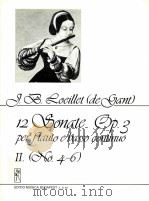 Jean baptistre Loeillet de gant 12 Sonate per flauto e basso continuo Op.3 HeftⅡ No.4-6 1986 PDF电子版封面 Loeillet