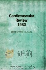 Cardiovascular review 1980 1980 PDF电子版封面 Timmis;Gerald C.