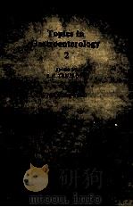 TOPICS IN GASTROENTEROLOGY 2（1974 PDF版）