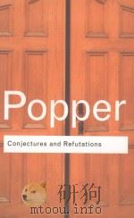 CONJECTURES AND REFUTATIONS  THE GROWTH OF SCIENTIFIC KNOWLEDGE（1963 PDF版）