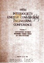19TH INTERSOCIETY ENERGY CONVERSION ENGINEERING CONFERENCE VOLUME 4 PDF电子版封面