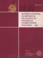 INTERNATIONAL SYMPOSIUM ON FLOWS IN INTERNAL COMBUSTION ENGINES-Ⅲ（1985 PDF版）