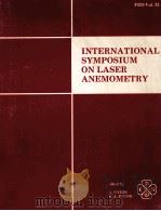 INTERNATIONAL SYMPOSIUM ON LASER ANEMOMETRY（1985 PDF版）